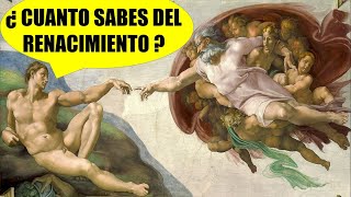 ¿CUANTO SABES DEL RENACIMIENTO [upl. by Inverson]