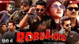 RobinHood  Nithin  Shreelila  South Movie 2024 [upl. by Volnay340]