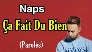 Naps  Ça fait du bien Paroles Audio [upl. by Albion499]