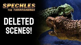 Speckles the Tarbosaurus DELETED SCENES [upl. by Elockcin]