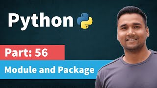 Modules and Packages in Python  Part 56 Python Tutorial for Beginners in Hindi [upl. by Rimola]