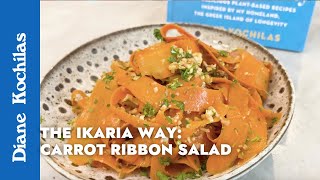 Carrot Ribbon Salad  Episode 6  The Ikaria Way [upl. by Magnum]