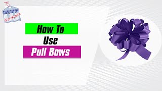 How To Use Pull Bows [upl. by O'Grady]