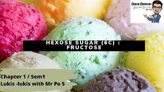 Hexose sugar 6C  Fructose Lukis  Lukis with Mr Po EP 5 Chapter 1 Sem 1 [upl. by Engle167]