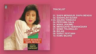 Hetty Koes Endang  Album Siapa Menabur Siapa Menuai  Audio HQ [upl. by Aggappera]