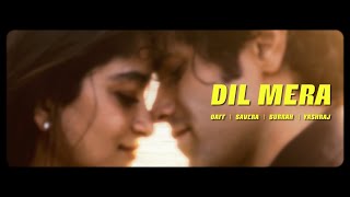 Dil Mera  OAFF Savera Burrah Yashraj  A Film By Mrinal Dutt  Ft Priya Banerjee amp Mrinal Dutt [upl. by Anniken282]