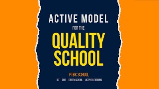 Active Model for the Quality School [upl. by Ikcin164]