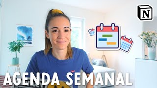 Cómo crear una AGENDA SEMANAL con Notion [upl. by Ewen]