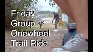 Friday Group Trail Ride w Gonzo amp Bodi [upl. by Derward]