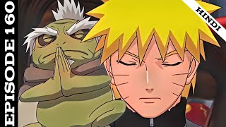 Naruto Shippuden Episode 160 in hindi  Mystery of Pain [upl. by Augy]