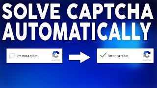 How To Solve Or Bypass Captcha Verification on Automatically Without Solving The Puzzle In 2020 [upl. by Cho]