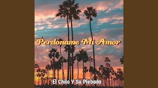 Perdoname Mi Amor [upl. by Turrell]