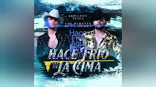 Hace Frío Aqui En La Cima  Giovanny Ayala Ft Los Dareyes De La Sierra Epicenter Bass [upl. by Yazbak727]