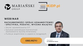 RACHUNKOWOŚĆ SPÓŁKI KOMANDYTOWEJ – SPECYFIKA PODATKI WYCENA MAJĄTKU spółkakomandytowa [upl. by Duester]