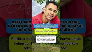 Fasilitas baru buat karyawan Raffi Ahmad [upl. by Kenay798]