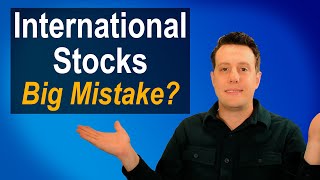 Should You Invest in International Stocks [upl. by Durr299]