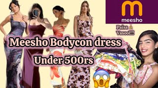 MEESHO BODYCON DRESSES 👗 HAUL UNDER 500rs 😱 FtAnshu kanojiya meeshohaulunder500 [upl. by Ahsaela253]