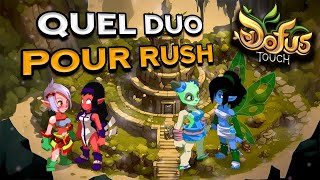 LES MEILLEURS DUO POUR RUSH DOFUS TOUCH [upl. by Eleanore]