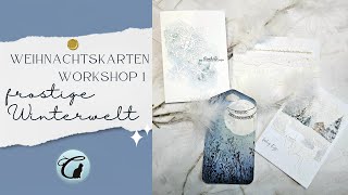 Weihnachtskarten Workshop 1  Frostige Winterwelt ❄️ [upl. by Eckart]