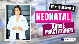 How to Become a Neonatal Nurse Practitioner NNP [upl. by Eiduam]