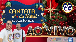 CANTATA NATALINA EDUCAÇÃO 2023 RECIFE [upl. by Jacquenette]