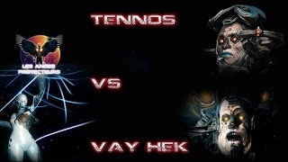 Warframe  Tennos VS Vay HeK [upl. by Anette]