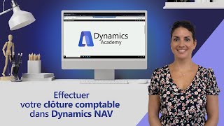 Comment procéder à la clôture comptable de votre entreprise dans Dynamics NAV I Dynamics Academy [upl. by Alitha]