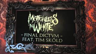 Motionless In White  Final Dictvm feat Tim Skold Album Stream [upl. by Perlie412]