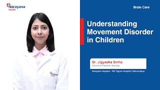 Understanding Movement Disorder in Children  Insights from Dr Jigyasha Sinha [upl. by Shayna]