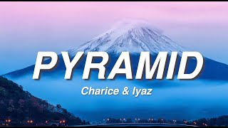 Charice amp Iyaz  Pyramid Lyrics [upl. by Alleuqram983]