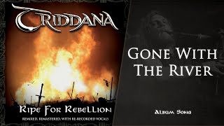 Triddana  Gone With The River [upl. by Colier]