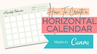 How To Create A Horizontal Monthly Calendar  Canva Tutorial  Etsy Passive Income [upl. by Leinnad]