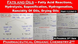 Fats and oils  fatty acid reactions  pharmaceutical organic chemistry 2  B pharma 3rd sem [upl. by Anailuig]