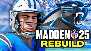 Madden 25 Rebuilding the Carolina Panthers Part 1 [upl. by Gallagher]