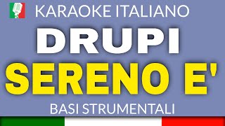 DRUPI  SERENO E KARAOKE STRUMENTALE base karaoke italiano🎤 [upl. by Ygiaf]