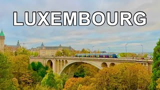 Luxembourg City Luxembourg Autumn  Wealthiest Country in the World  Exploring Luxembourg 4K HDR [upl. by Edra]