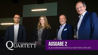 Das Ophthalmologische Quartett – Folge 2 – Glaukomdiagnostik [upl. by Nagam205]