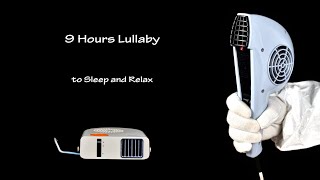 Hair Dryer Sound 245 and Hair Dryer Sound 36 Static  ASMR  9 Hours Lullaby to Sleep and Relax [upl. by Aicilat]