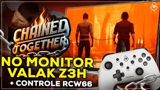 GAMEPLAY NO MONITOR GAMER MANCER VALAK Z3H amp CONTROLE RCW66 CHAINED TOGETHER [upl. by Olinde763]