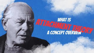 What is Attachment Theory Not A Regular Boring Explanation [upl. by Ban]