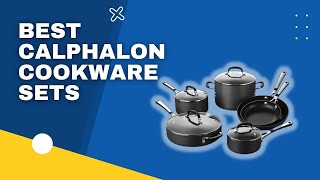 Top 3 Best Calphalon Cookware Sets in 2023 [upl. by Goodard509]