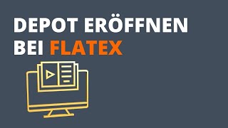 Flatex Österreich Depoteröffnung  Flatex Tutorial [upl. by Adamsun]