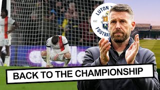 THE RETURN TO THE EFL CHAMPIONSHIP Luton Town Premier League Season Review 2324 [upl. by Rotow]