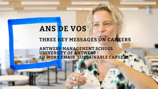 Three key messages on careers by Ans De Vos [upl. by Asial]