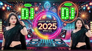 Dj Song 2025  Dj Gan 2025  Happy New Year 2025 dj Remix  ডিজে গান ২০২৫  Dj Gana 2025  Dj Antu [upl. by Iramo]