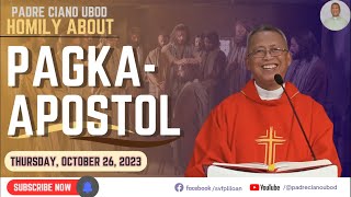 Fr Ciano Homily about PAGKAAPOSTOL  10282023 [upl. by Faulkner89]