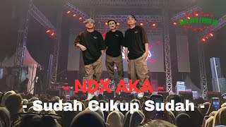 NDX AKA  Sudah Cukup Sudah New Version  Official Lyric Vedio [upl. by Elleinad]