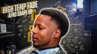 HIGH TEMP FADE  AFRO SHAPE UP [upl. by Kilk436]