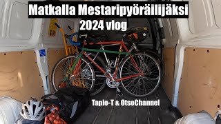 Matkalla Mestaripyöräilijäksi vlogi 2024 [upl. by Narret870]