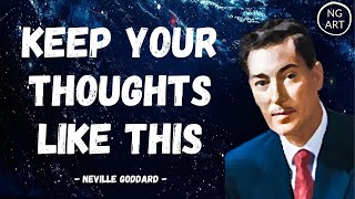 Keep your Thoughts in Order to Manifest Anything  Neville Goddard [upl. by Muller394]